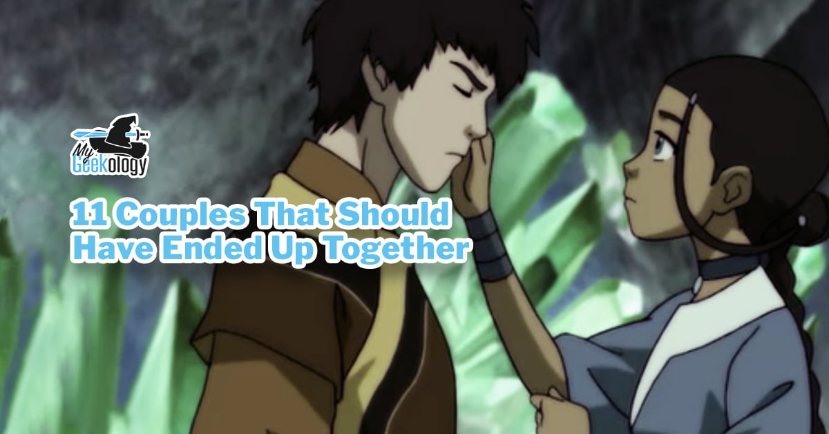 11 Couples That Should Have Ended Up Together - My Geekology